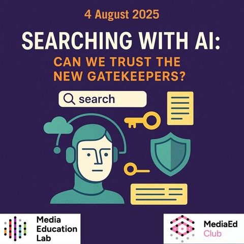 A graphic featuring the title "Searching with AI: Can We Trust the New Gatekeepers?" with the date "4 August 2025." It includes an illustration of a person with headphones, a search bar, a key, documents, and a shield